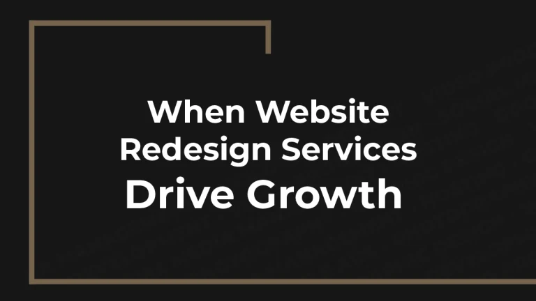 When Website Redesign Services Drive Growth