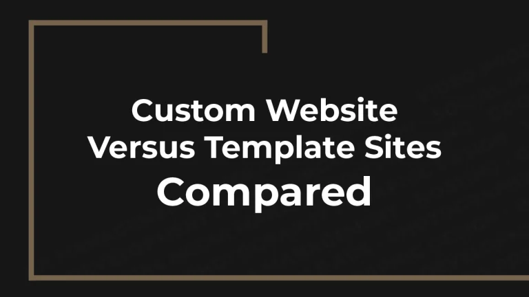 Custom Website Versus Template Sites Compared